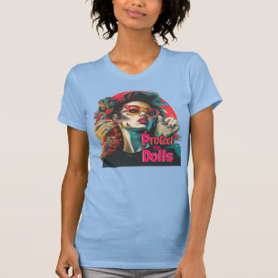 Protect The Dolls Feminist Trans Human Rights T-Shirt