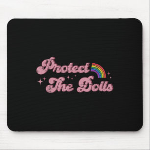 Protect The Dolls, Gender Equality, Human Rights,  Mouse Pad