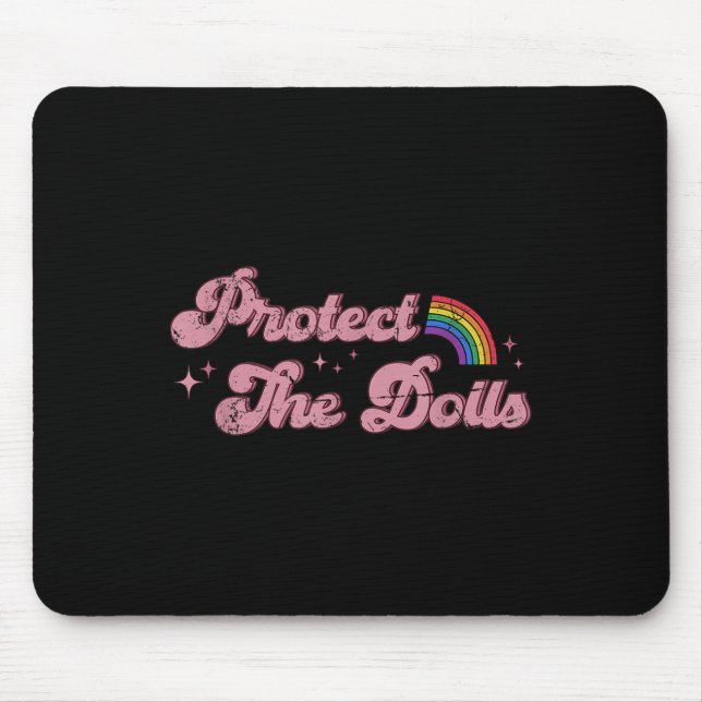 Protect The Dolls, Gender Equality, Human Rights,  Mouse Pad (Front)