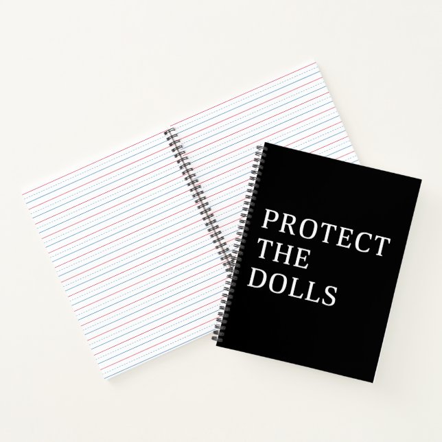 Protect The Dolls Notebook (Inside)