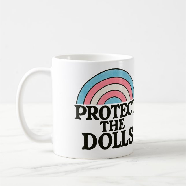 Protect the Dolls Trans Flag Illustration          Coffee Mug (Left)