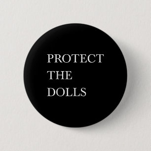 Protect The Dolls Trans Women Solidarity  6 Cm Round Badge