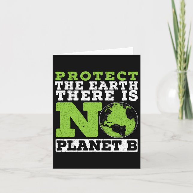 Protect The Earth There Is No Planet B Environment Card (Front)
