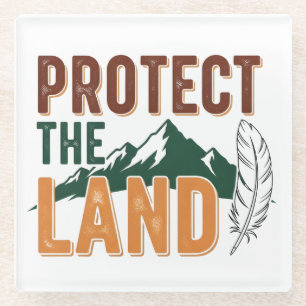 "Protect the Land" Eco-Friendly Mountain Nature Glass Coaster