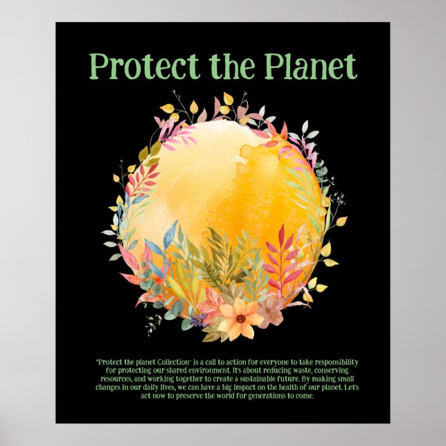 PROTECT THE PLANET SAVE EARTH Eco Green Art Poster (Front)