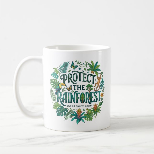 Protect the Rain forest Coffee Mug (Left)