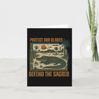 Protect The Sacred Save Everglade Alligator Protes Card