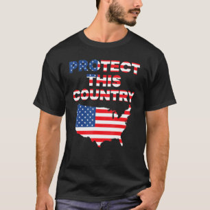 Protect This Country Usa Map American Flag 4th Of T-Shirt