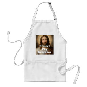 Protect Thy Neighbor Apron