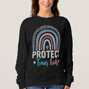 Protect Trans Kids Leopard Rainbow Transgender Fl Sweatshirt