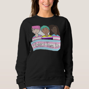 Protect Trans Kids Lgbt Trans Pride Transgender 1 Sweatshirt