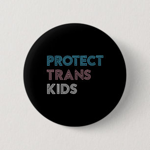 Protect Trans Kids Love Is Love Lgbt Gay Transgend 6 Cm Round Badge