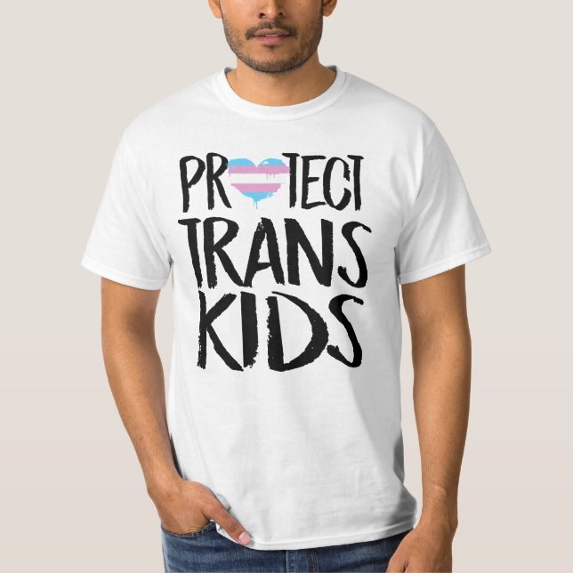 PROTECT TRANS KIDS T-Shirt (Front)