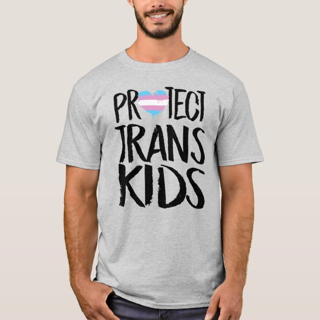 PROTECT TRANS KIDS T-Shirt (Front)