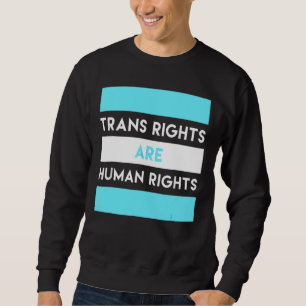 Protect Trans Kids  Trans Right Are Human Rights Sweatshirt