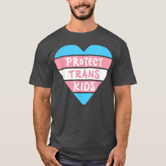Protect Trans Kids Transgender LGBTQ Pride  T-Shirt