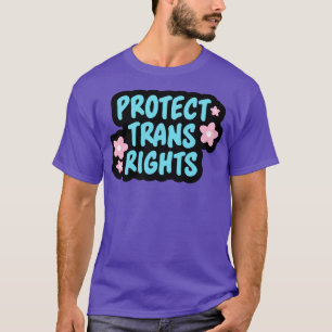 Protect Trans Lives Transgender T-Shirt