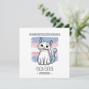 Protect Trans People or Die - Fierce Cat