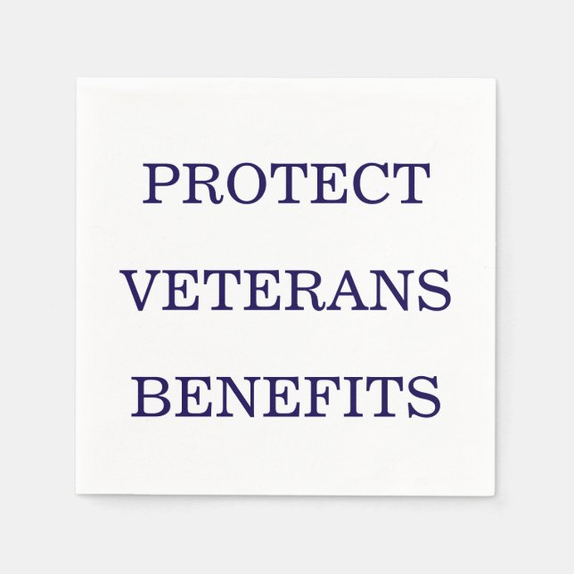 Protect Veterans Benefits Political  Napkin (Front)