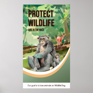 Protect Wildlife (Life in the Wild) Poster