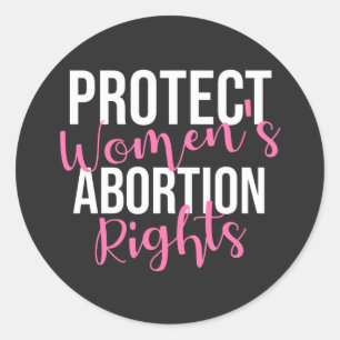 Protect Women's Abortion Rights Classic Round Sticker