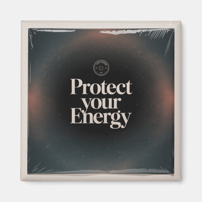 Protect Your Energy Magnet (Front)