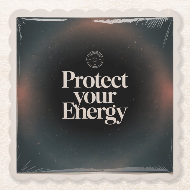 Protect Your Energy Paper Coaster (Front)