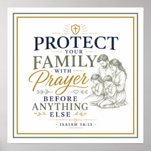 Protect Your Family With Prayer Spiritual Quote Poster