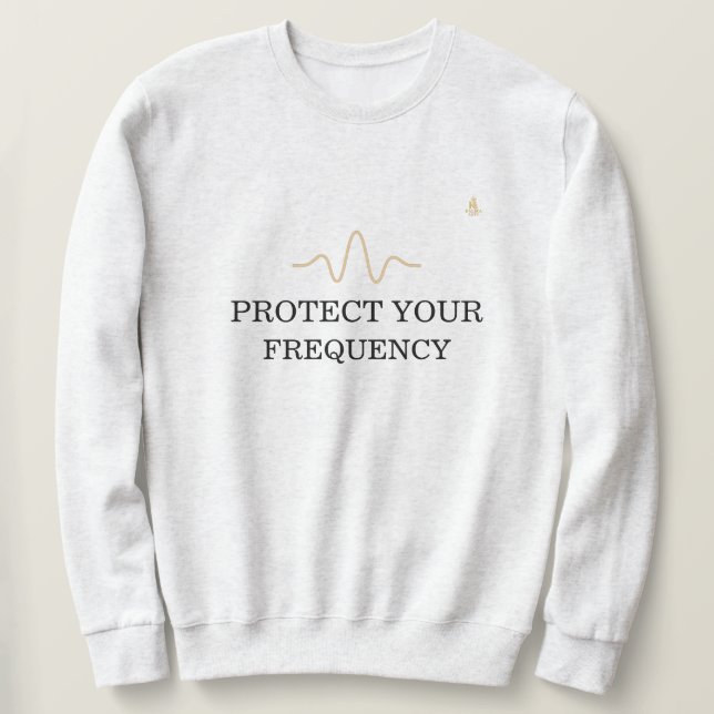 PROTECT YOUR FREQUENCY – Minimal Gold Wave Energy  Sweatshirt (Design Front)