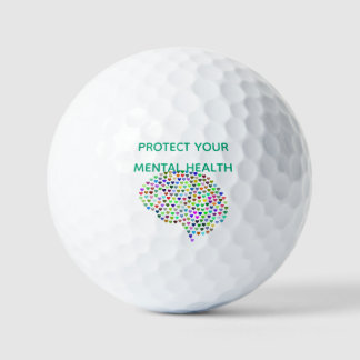 PROTECT YOUR MENTAL HEALTH  VALUE GULF BALLS