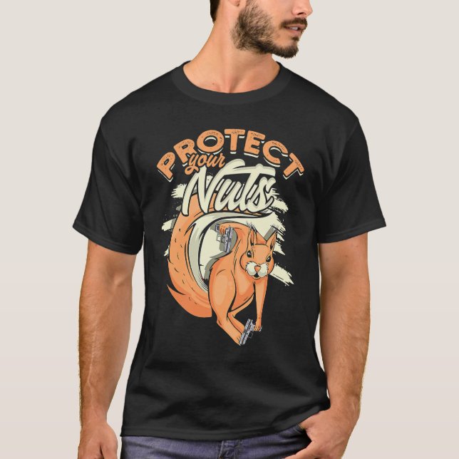 Protect your nuts  Forest squirrel T-Shirt (Front)