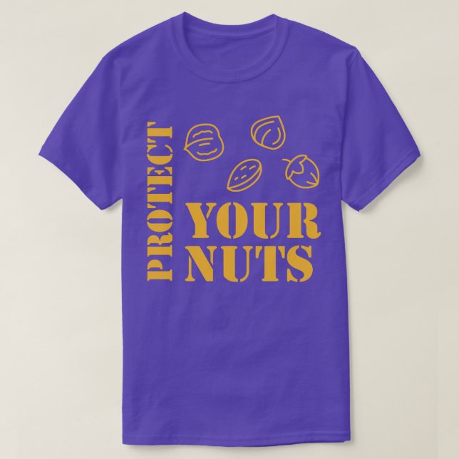 Protect Your Nuts Funny Double Meaning Joke T-Shirt (Design Front)