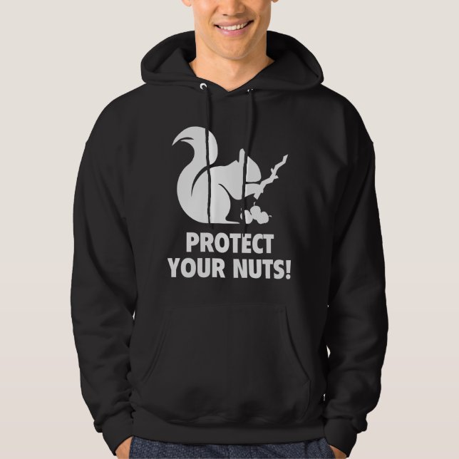 Protect Your Nuts! Hoodie (Front)