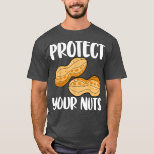 Protect Your Nuts Nutty Funny Gender Reveal T-Shir T-Shirt