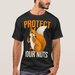 Protect Your Nuts Squirrel Cute Humour Saying Iro T-Shirt