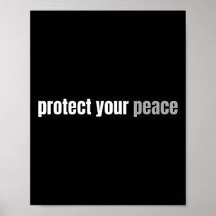 Protect Your Peace  Calm Tranquility Relax Mental  Poster
