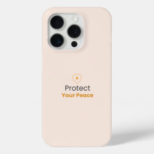 Protect Your Peace – Minimal Motivational iPhone C 15 Pro Case