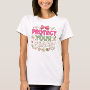 Protect Your Peace Pink Bow Daisy Floral T-Shirt