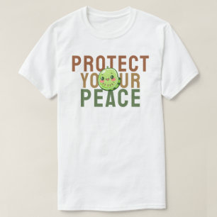 Protect your peace T-Shirt
