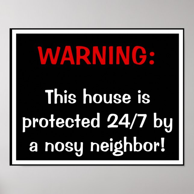 Protected By A Nosy Neighbour Poster (Front)