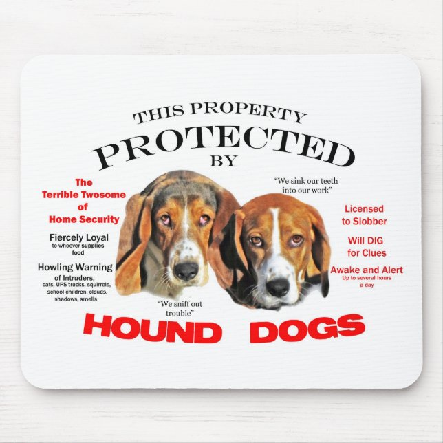 Protected by Hound Dogs Mouse Pad (Front)