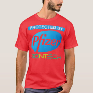 Protected by Pfizer Biontech  T-Shirt