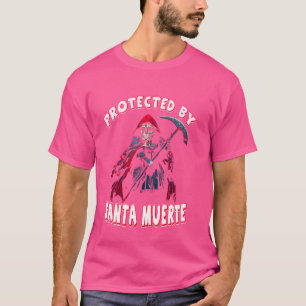Protected BY Santa Muerte For Her Him Women Calave T-Shirt