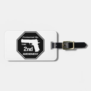 Protected By The Second Amendment (Black) Luggage Tag