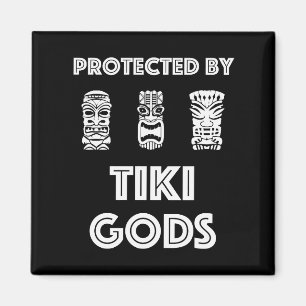 Protected by Tiki Gods Funny Tropical Magnet