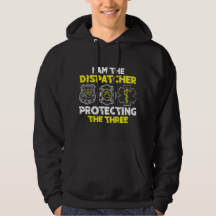 Protecting Dispatch-er Police Fire EMS 911 Operato Hoodie