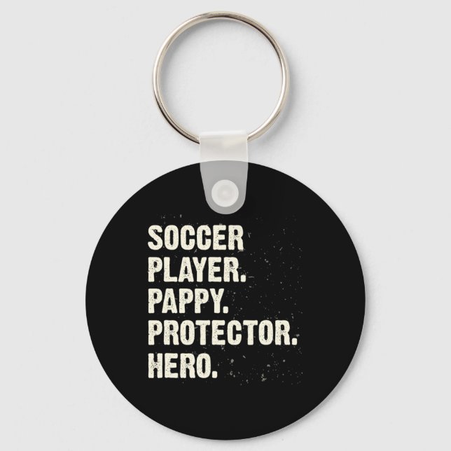 Protector Hero Soccer Player Pappy Soccer Lover Da Key Ring (Front)