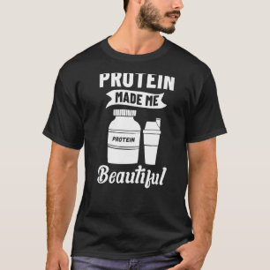 Protein Shakes Powder Whey Drinks Snacks Vegan Foo T-Shirt