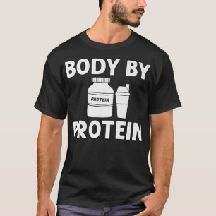 Protein Shakes Powder Whey Drinks Snacks Vegan Foo T-Shirt