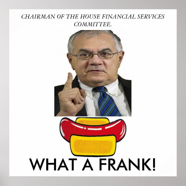 Protest against Congress Barney Frank Poster (Front)